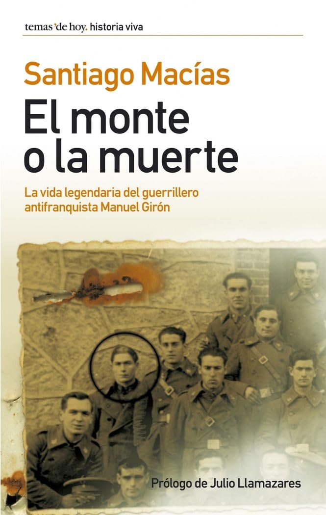 El monte o la muerte: 1 (Historia Viva)
