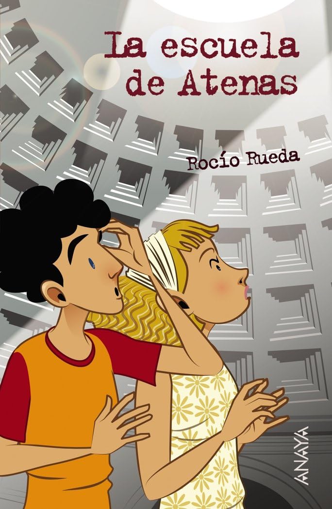La escuela de Atenas (LITERATURA JUVENIL - Leer y Pensar) [Board book] Rueda, Rocío and Lacasta Llacer, Javier