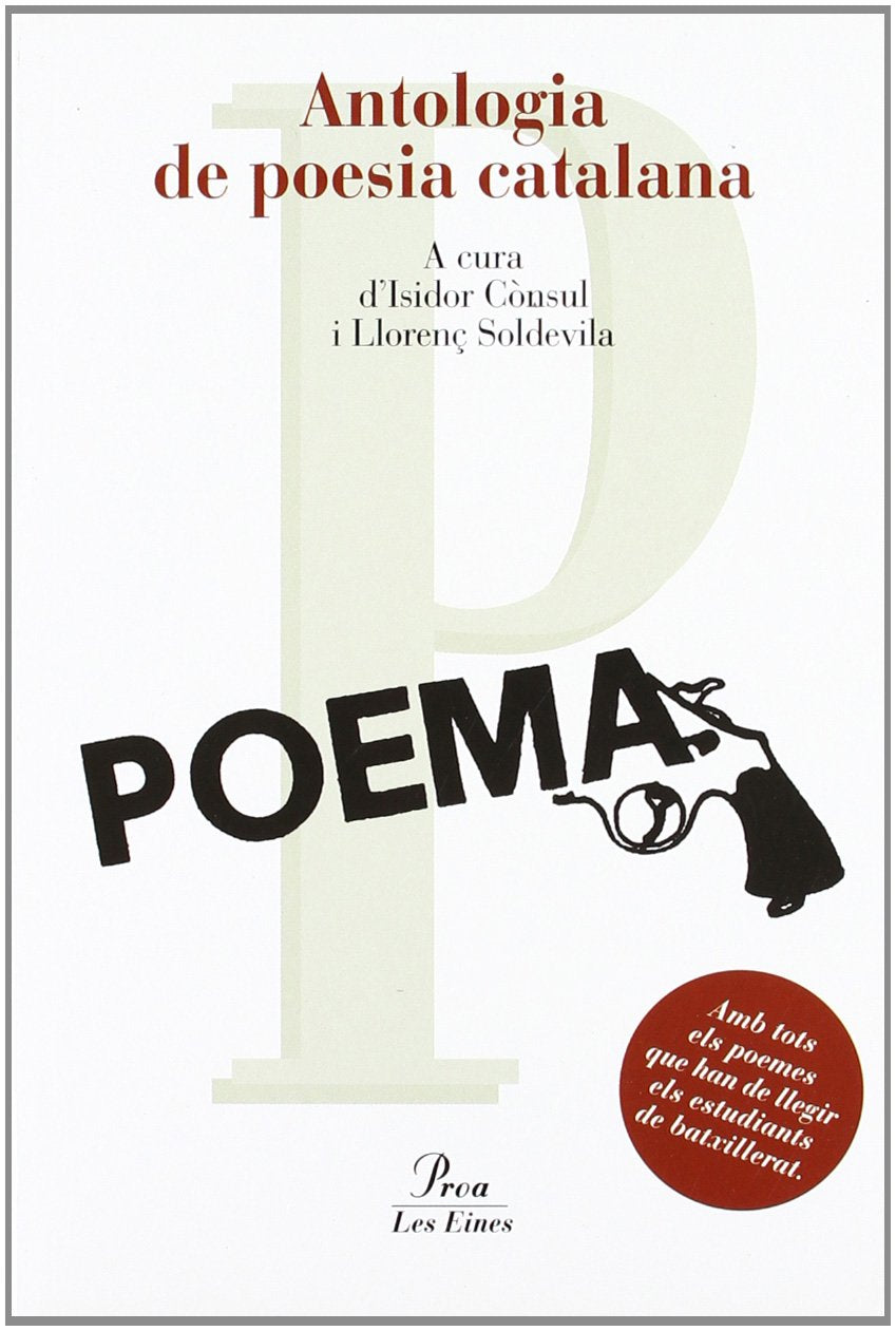 Antologia de poesia catalana. (LES EINES) Oliver I Puigdomènech, Joan; Espriu, Salvador and Autors, Diversos