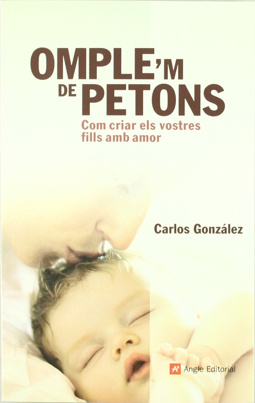Omple'm de petons: Com criar els vostres fills amb amor (Inspira)