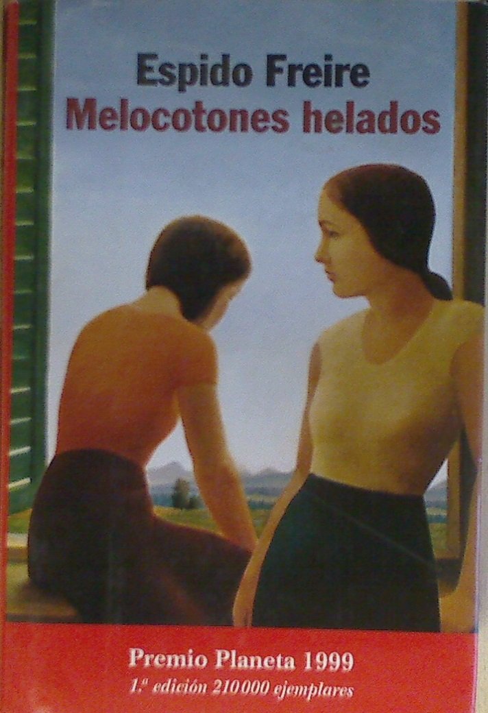 Melocotones helados (Autores Españoles e Iberoamericanos)