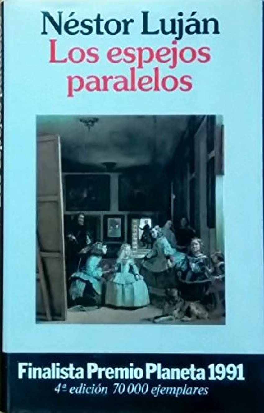 Los espejos paralelos (Autores Españoles e Iberoamericanos)