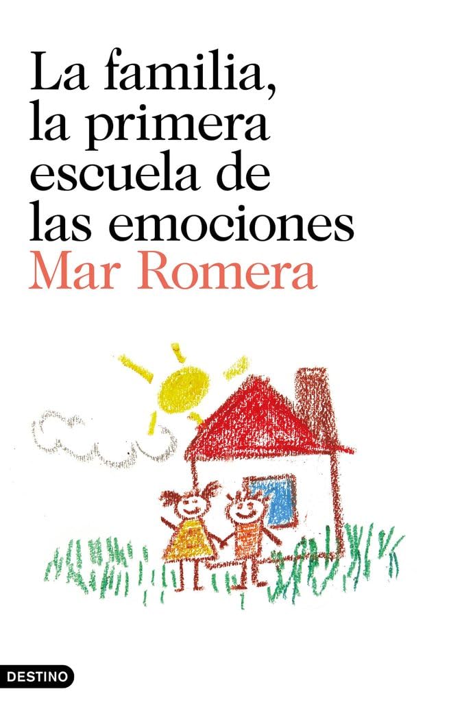 La familia, la primera escuela de las emociones: Prólogo de Francesco Tonucci (Imago Mundi)