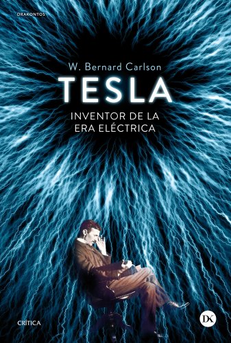 Tesla: Inventor de la era eléctrica (Drakontos)