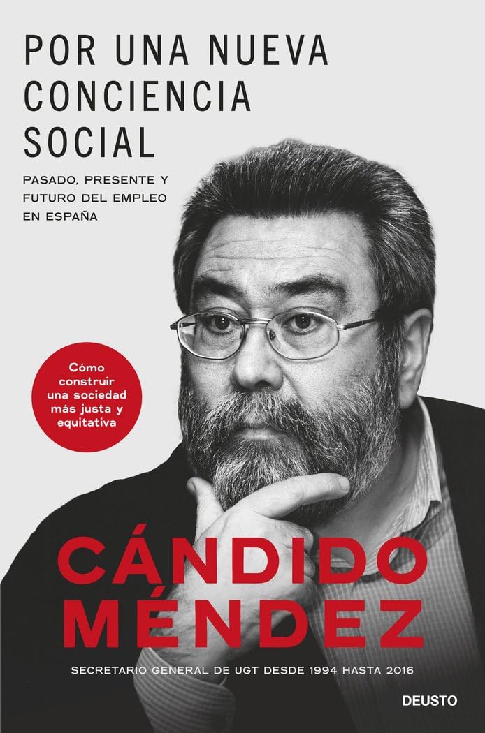 Por una nueva conciencia social: Pasado, presente y futuro del empleo en España