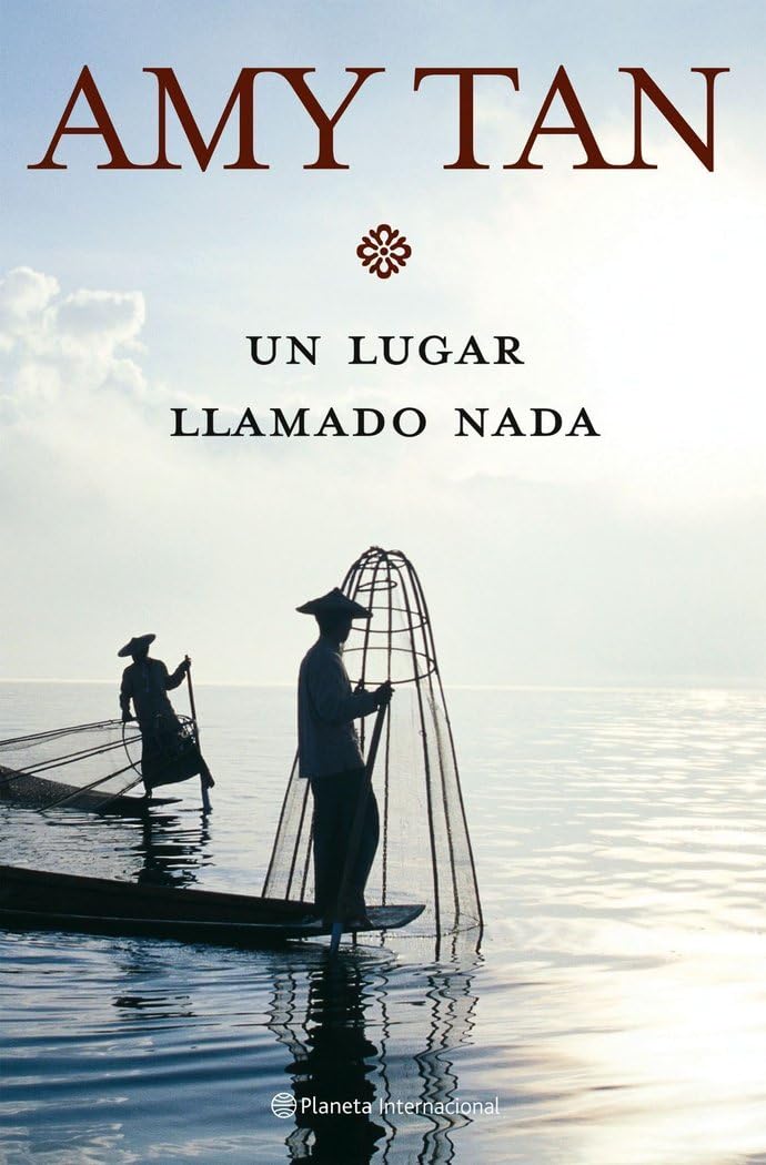 Un lugar llamado Nada (Planeta Internacional) [Paperback] Tan, Amy