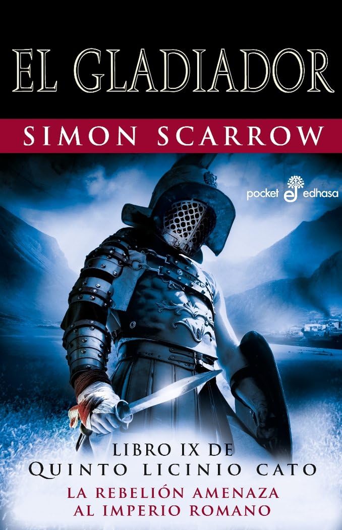 9. El gladiador (bolsillo) (POCKET) [Pocket Book] Scarrow, Simon and Batista Pegueroles, Montserrat