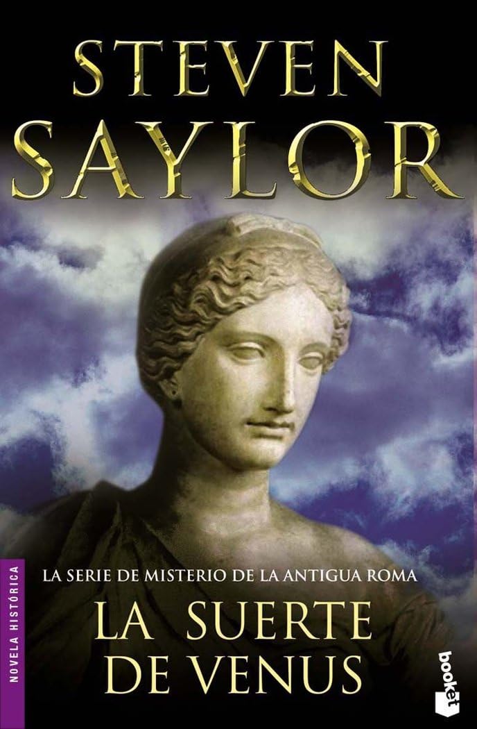 La suerte de Venus: 4 (Novela histórica)