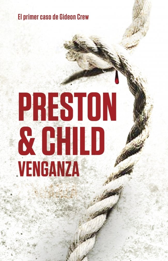 Venganza (Gideon Crew 1) [Paperback] Preston, Douglas and Child, Lincoln