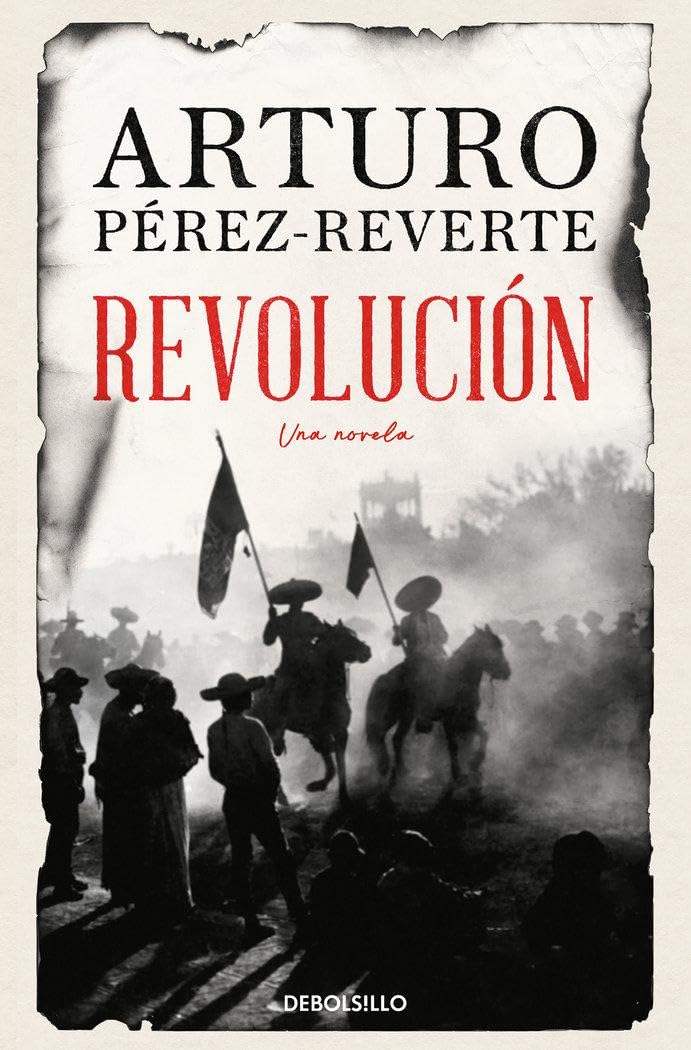 Revolución: Una novela (Best Seller) [Mass Market Paperback] Pérez-Reverte, Arturo