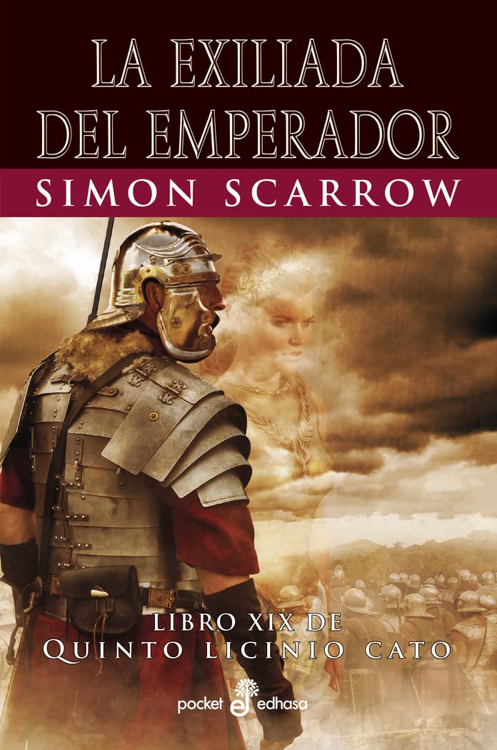 La exiliada del emperador XIX: 534 (Pocket edhasa) [Pocket Book] Scarrow, Simon and Herrera, Ana