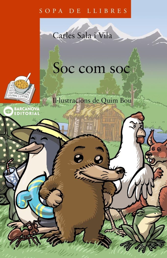Soc com soc (Llibres infantils i juvenils - Sopa de llibres. Sèrie taronja)