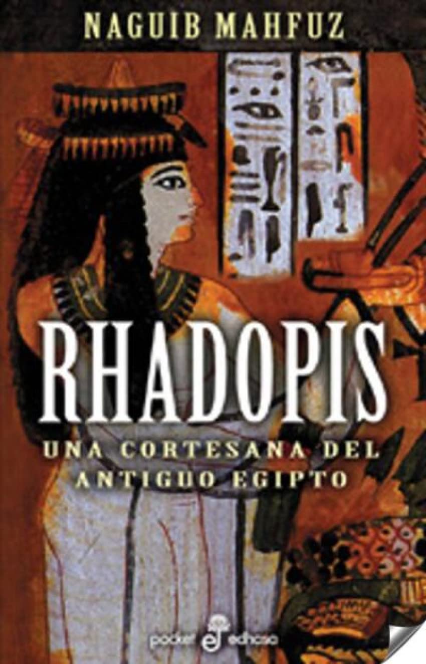 Rhadopis: Una Cortesana del Antiguo Egipto: 172 (Pocket)