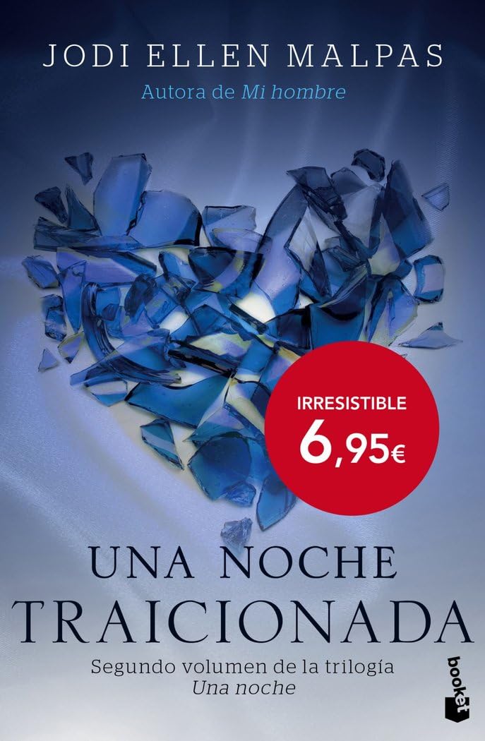 Una noche. Traicionada: Segundo volumen de la trilogía Una noche: 2 (Bestseller) [Mass Market Paperback] Malpas, Jodi Ellen; Charques, Vicky and Rodríguez, Marisa