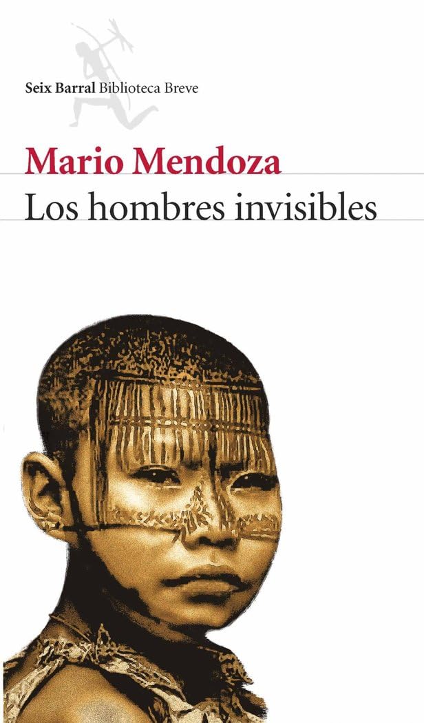 Los hombres invisibles (Biblioteca Breve)