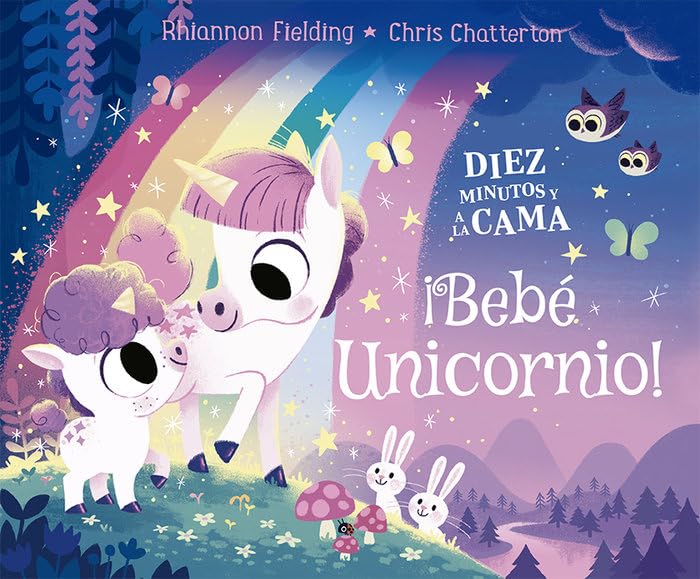 Diez minutos y a la cama. ¡Bebé unicornio!: 141 (Álbumes ilustrados)