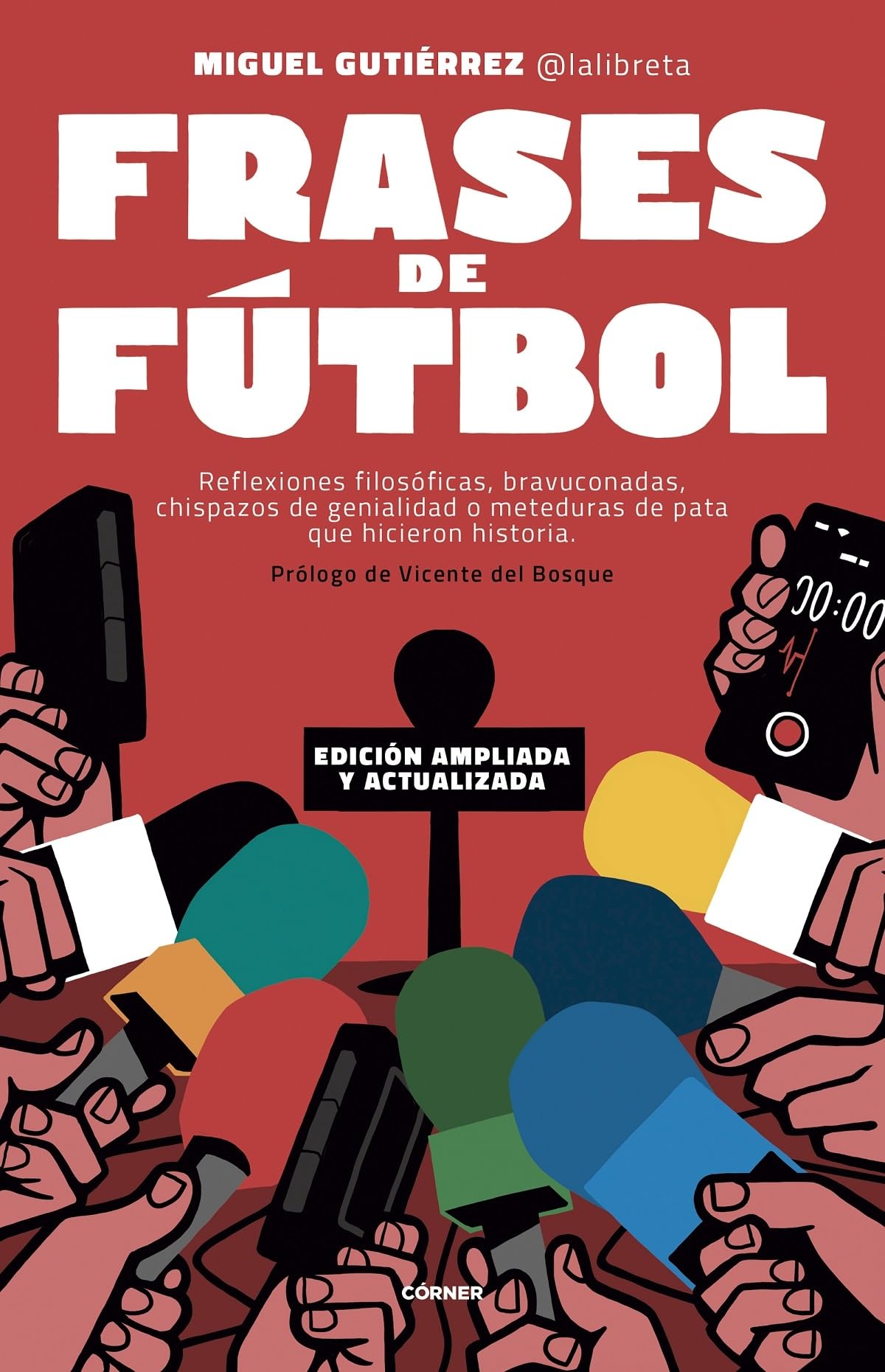 Frases de fútbol (edición Córner del 10º aniversario): Edición Córner/ Corner Edition
