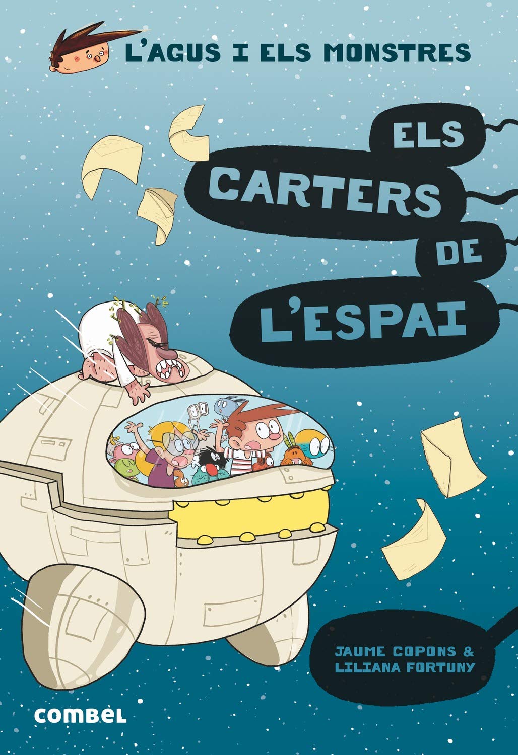 Els Carters De L'espai: 15 (L'Agus i els monstres)