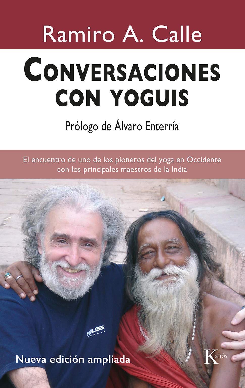 Conversaciones con yoguis: El encuentro de uno de los pioneros del yoga en Occidente con los principales maestros de la India (Sabiduría Perenne)