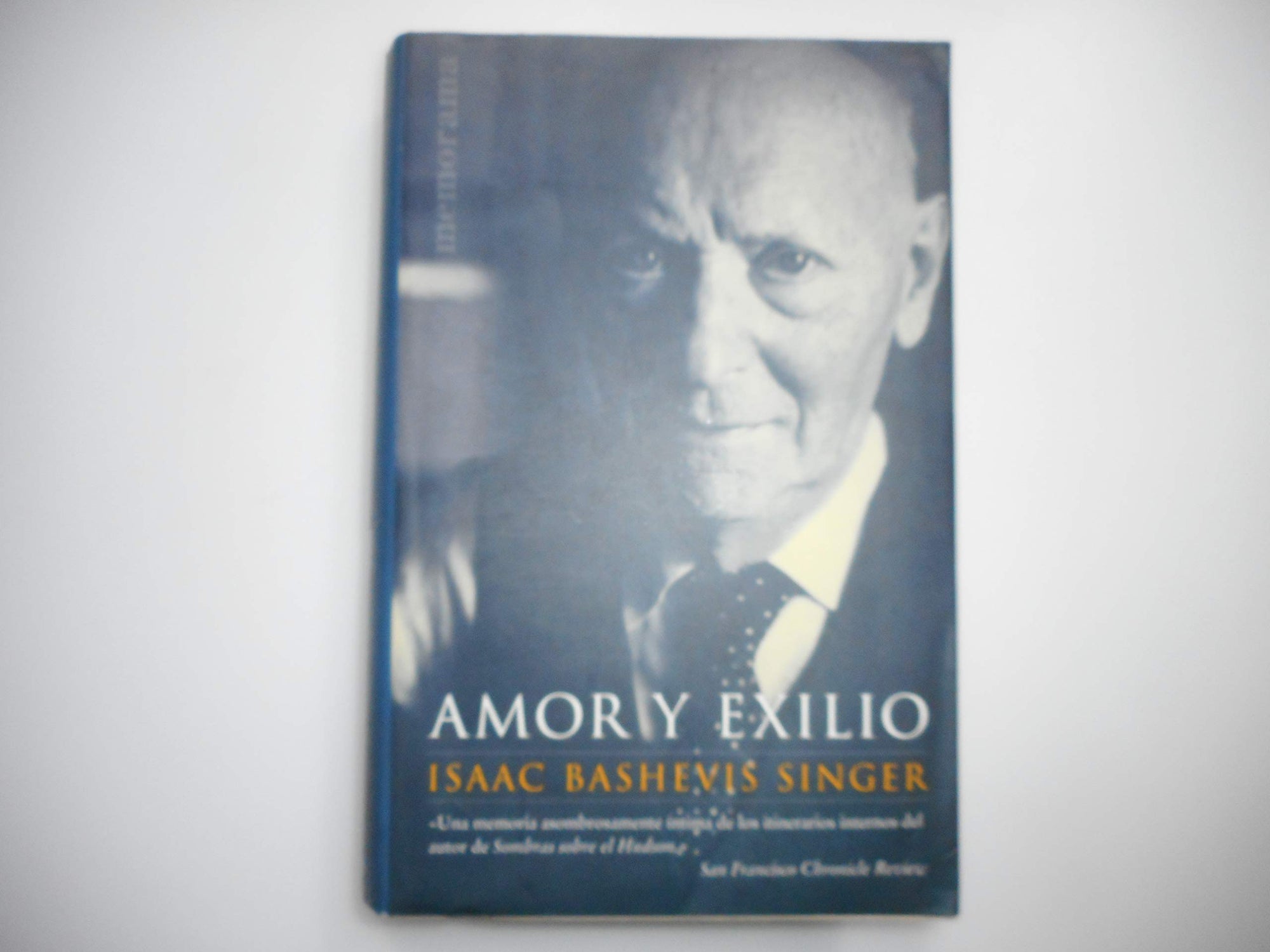 Amor y exilio [Paperback] Singer, Isaac Bashevis