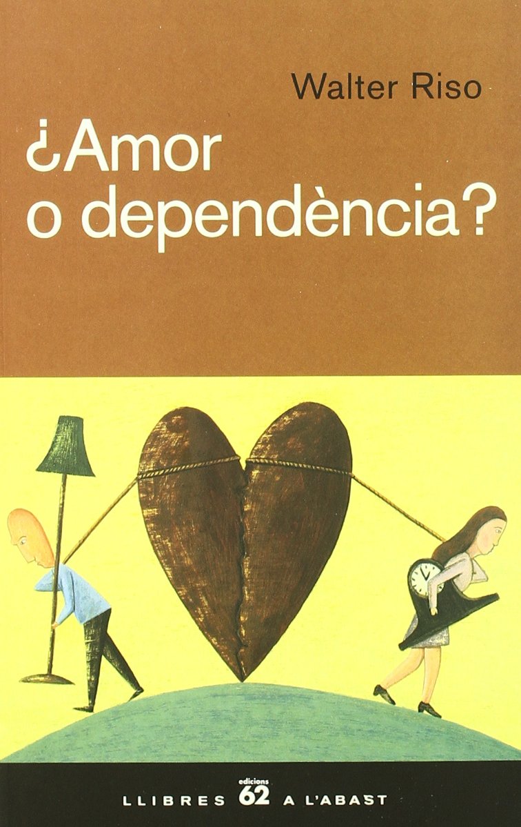 ¿Amor o dependència?: Com superar els lligams afectius i fer de l'amor una experiència plena i saludab (Llibres a l'Abast)