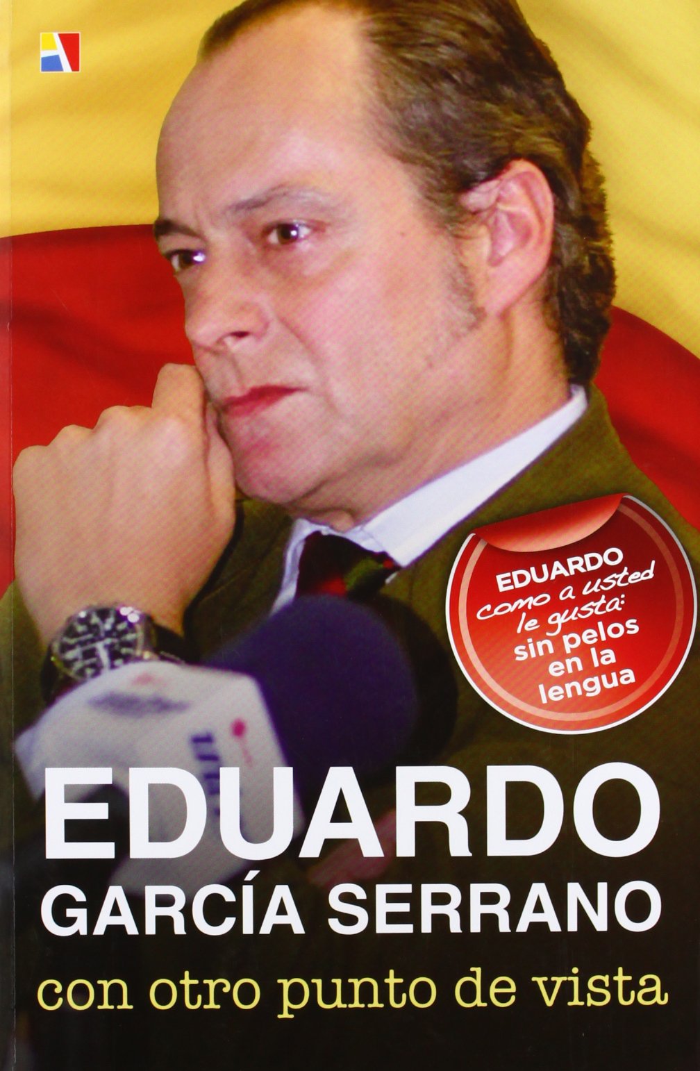 Con otro punto de vista García Serrano, Eduardo