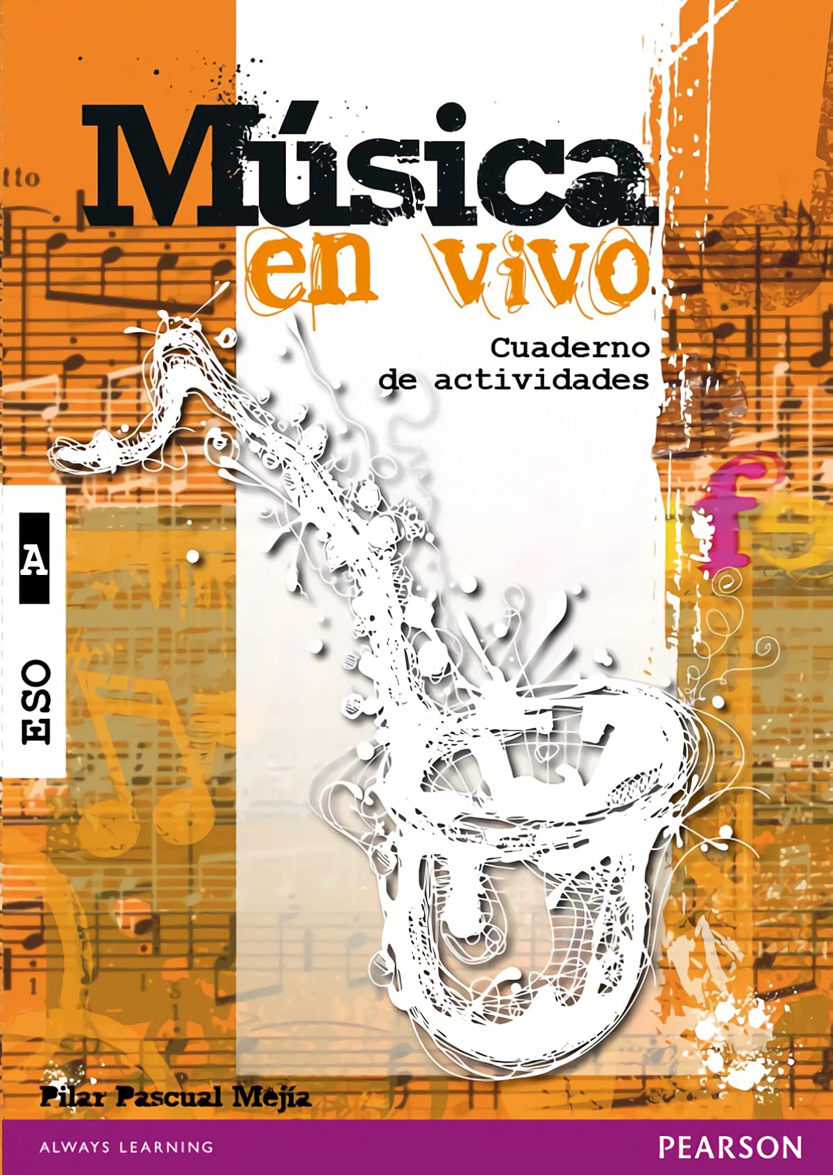 Música en vivo A cuaderno de actividades - 9788420562186 Pascual Mejía, Pilar