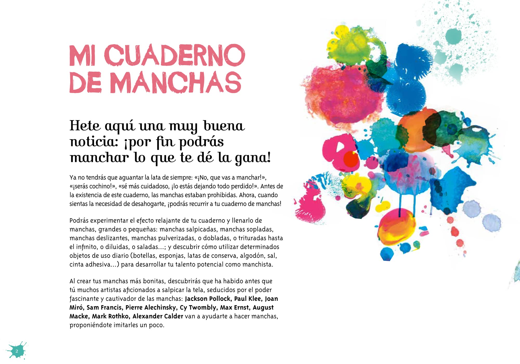 El arte, ¡menuda cochinada!: Pequeño manual de la mancha bien hecha (SIN COLECCION)