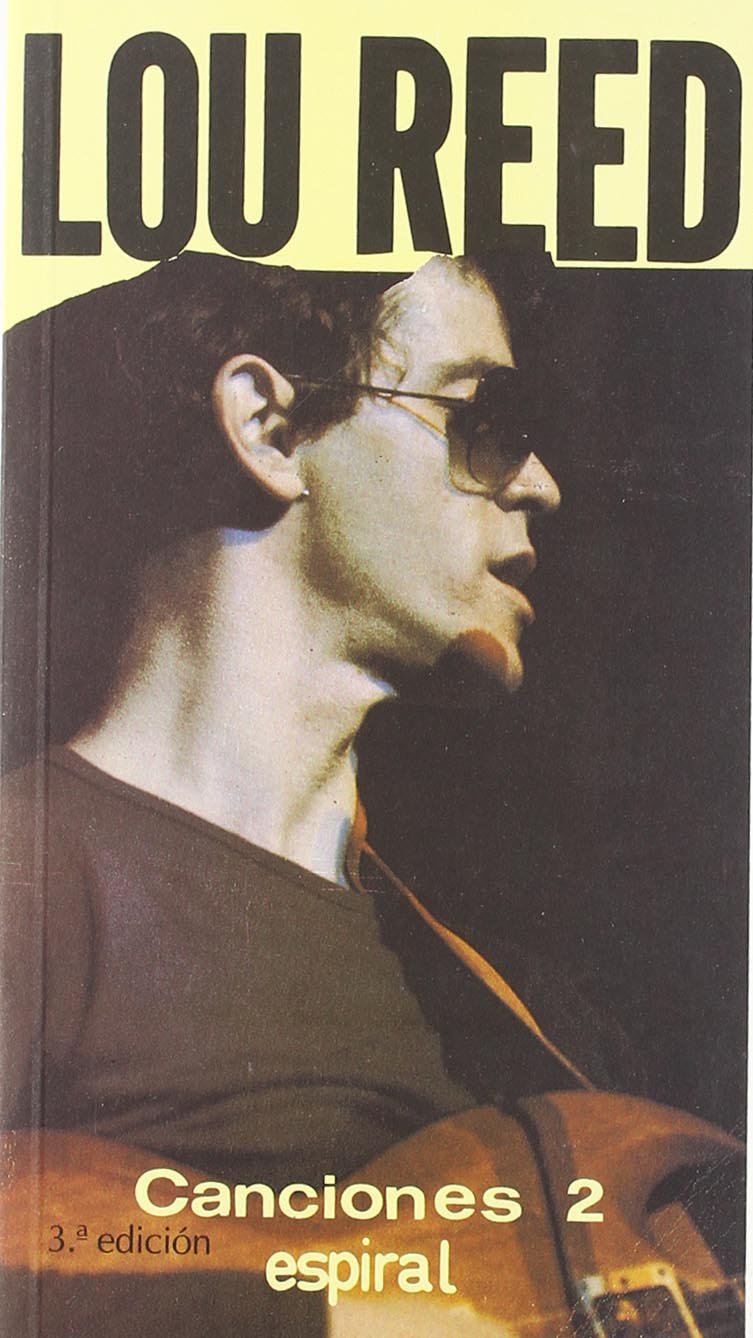 Canciones II de Lou Reed: 139 (Espiral / Canciones)
