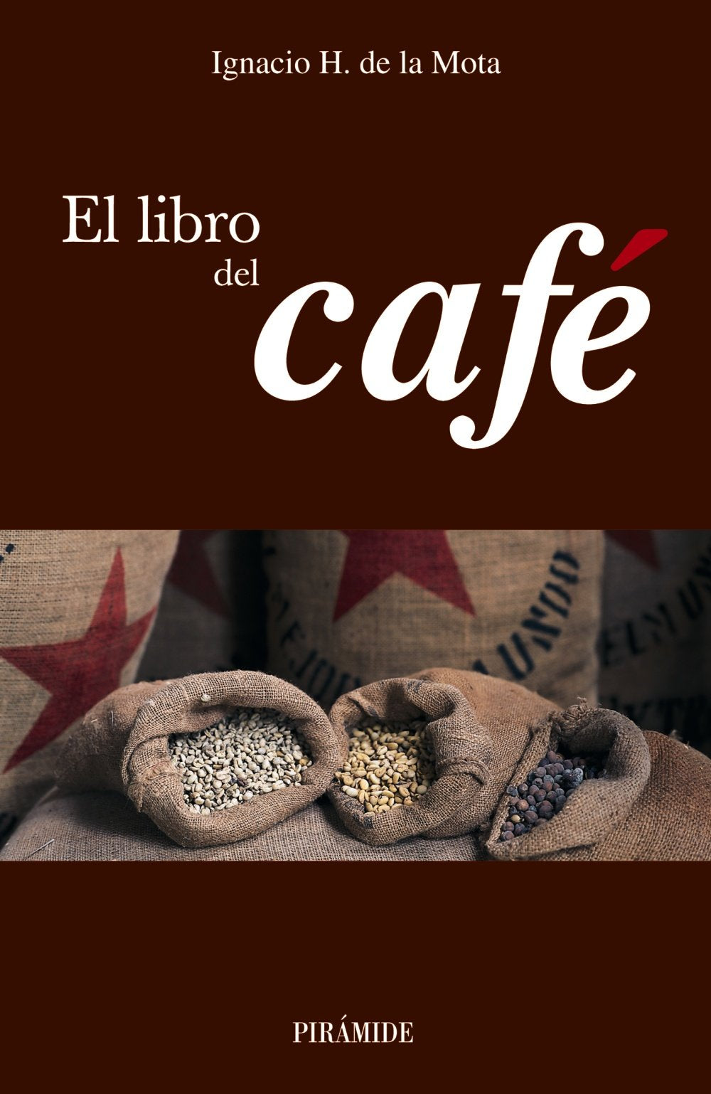 El libro del café (Biblioteca Práctica) [Paperback] Mota Oreja, Ignacio H. de la