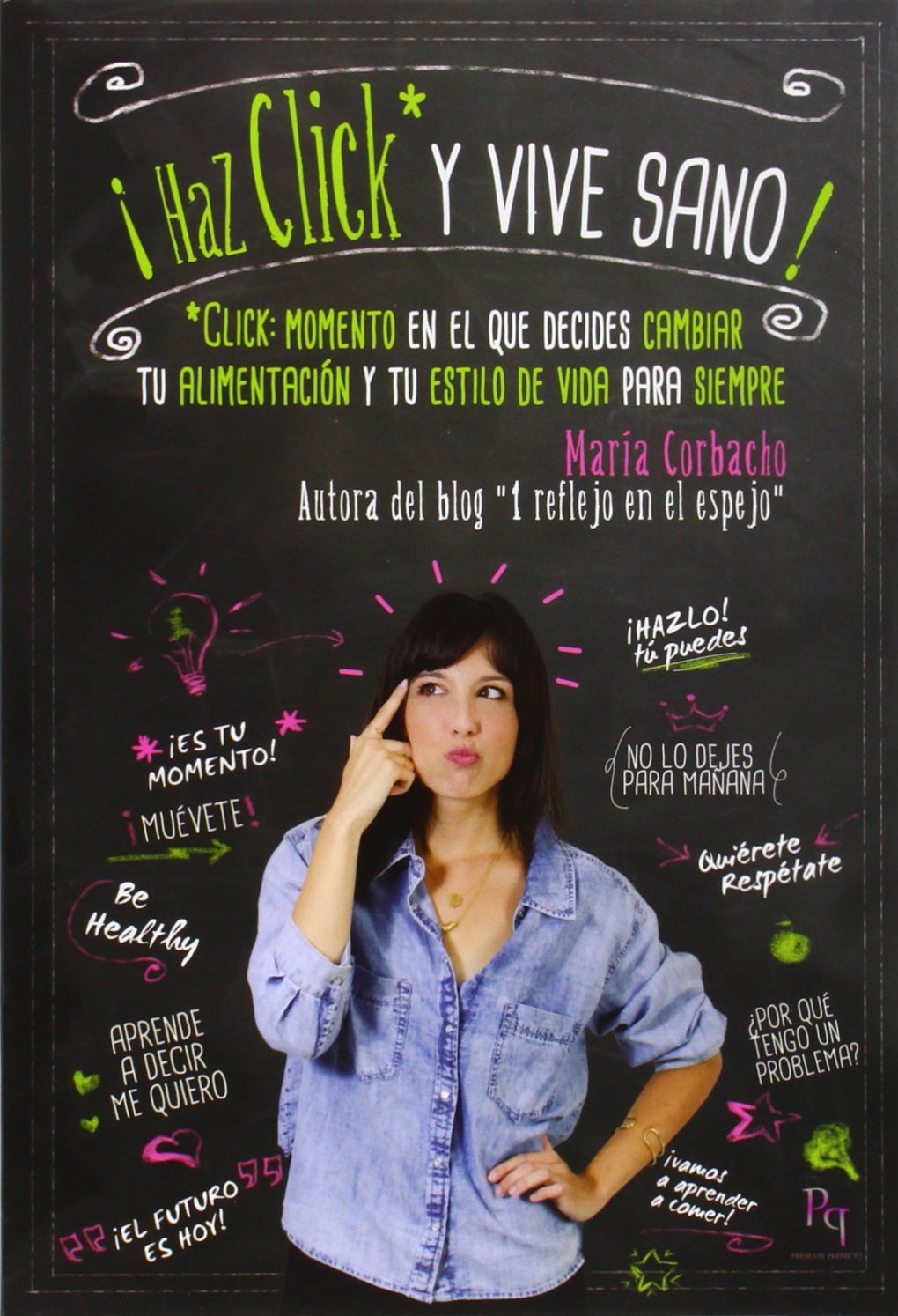 ¡Haz click y vive sano!: 3 (Presente Perfecto)