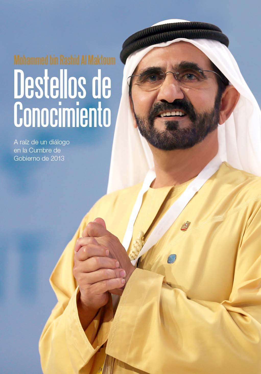 Flashes of Thought (in Spanish) - Destellos de Conocimiento [Hardcover] Sheikh Mohammed bin Rashid Al Maktoum