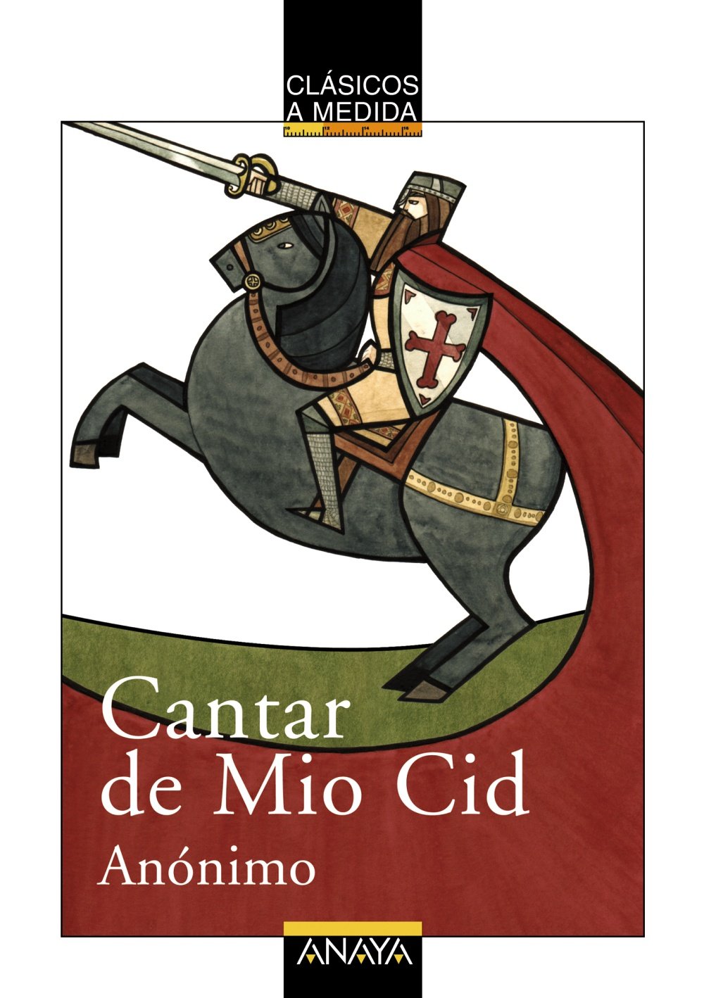 Cantar de Mio Cid (CLÁSICOS - Clásicos a Medida) [Paperback] Esther Gili and Emilio Fontanilla Debesa