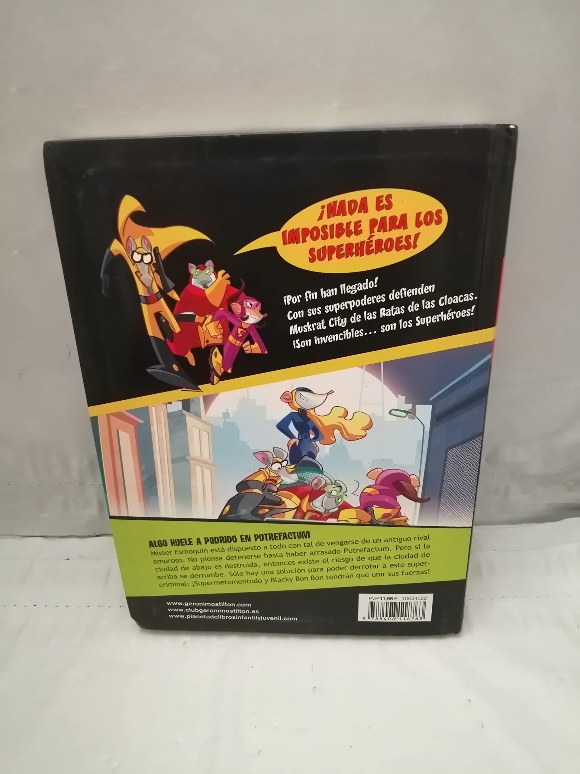 Algo huele a podrido en putrefactum: Superhéroes 10 Stilton, Geronimo and Martí i Viudes, Manel