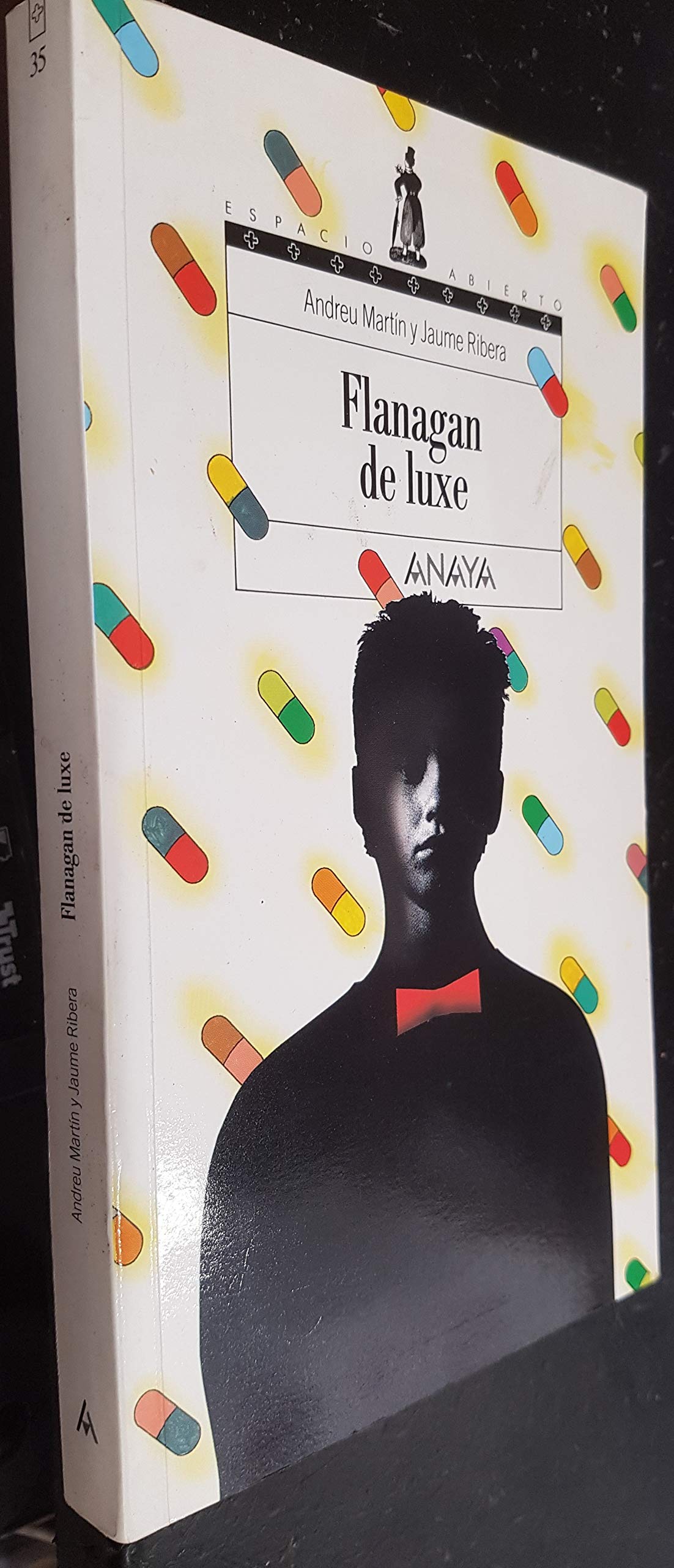 Flanagan de luxe/ Flanagan of Luxe Martin, Andreu and Ribera, Jaume