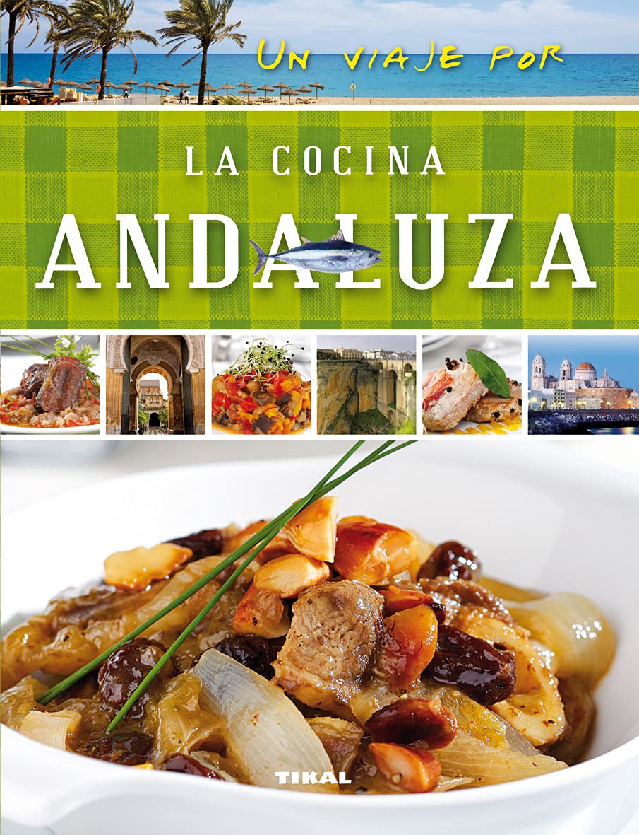Un viaje por la cocina andaluza [Paperback] Susaeta, Equipo