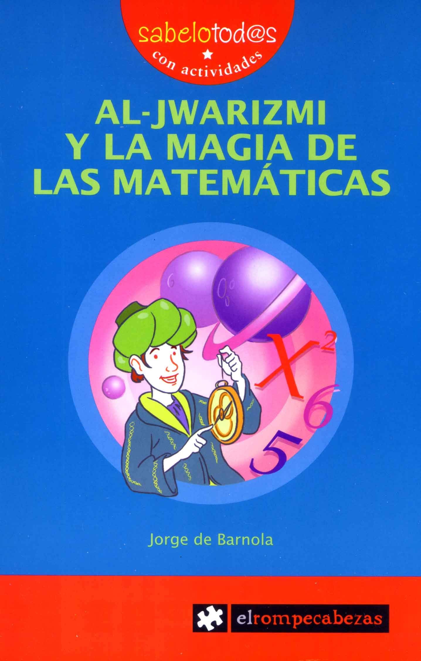 Al-JWARIZMI y la magia de las matemáticas: 69 (Sabelotod@s)