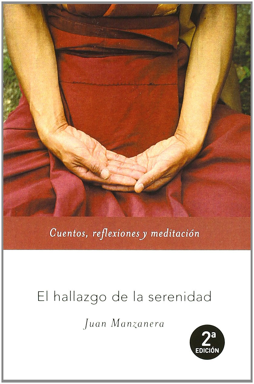 El hallazgo de la serenidad: 1 (MR Espiritualidad)