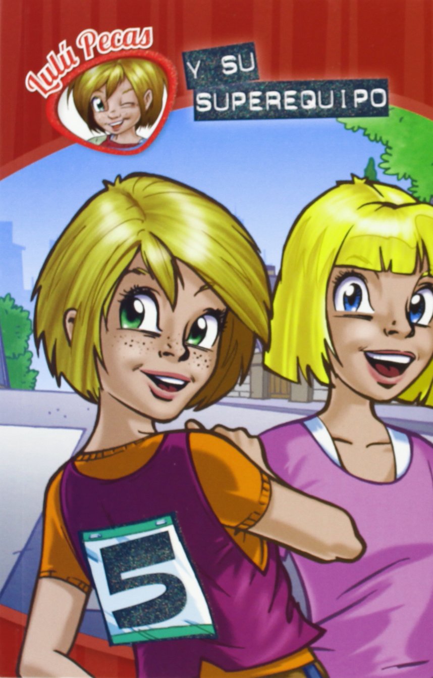 Lulú Pecas Y Su Superequipo
