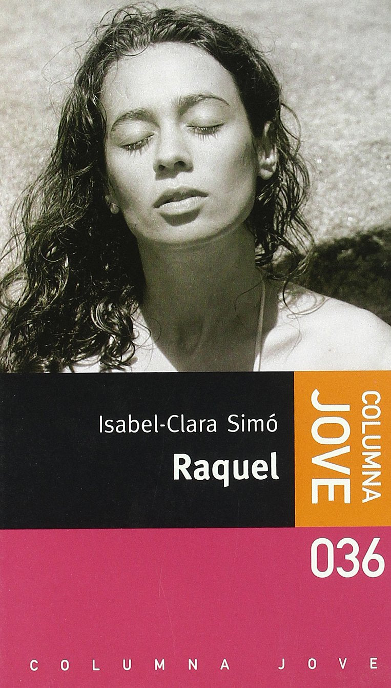 Raquel (COL.LECCIO JOVE) Simó Monllor, Isabel-Clara