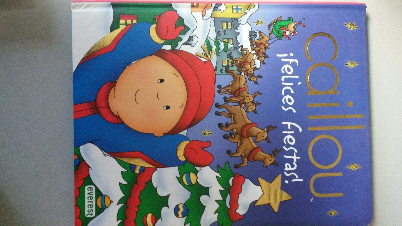 Caillou: ¡Felices Fiestas! (Libros de regalo)