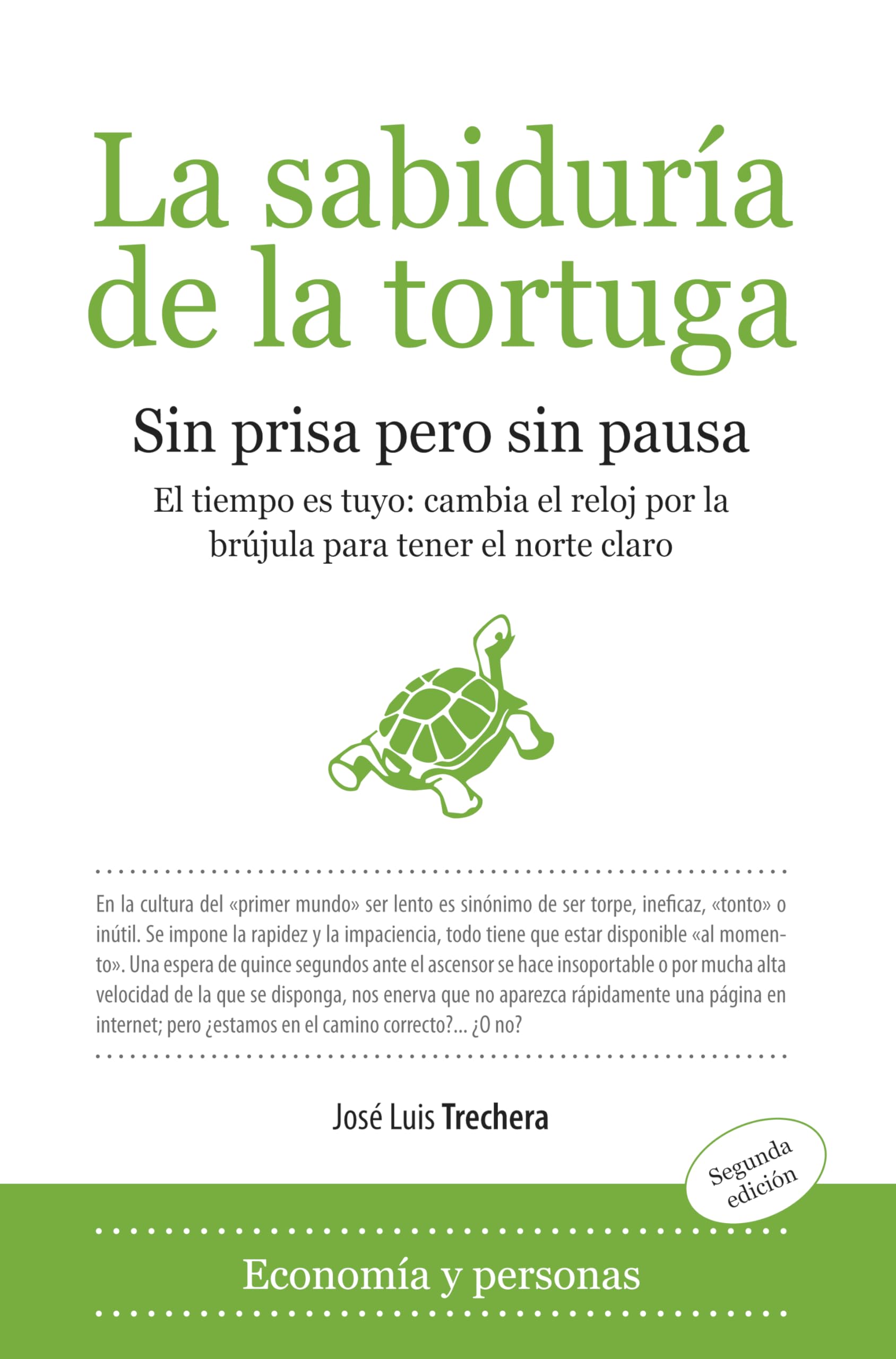 La sabiduría de la tortuga: Sin prisa pero sin pausa (SIN COLECCION)