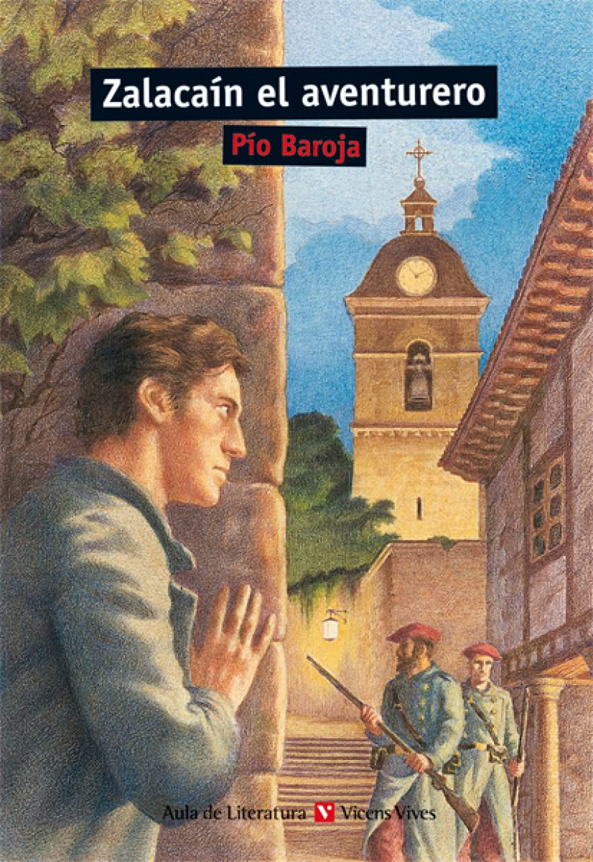 ZALACAIN EL AVENTURERO N/C: 000001 (Aula de Literatura) - 9788431635176 [Paperback] Caro Baroja, Pío; Estruch Tobella, Joan and Baroja, Ricardo