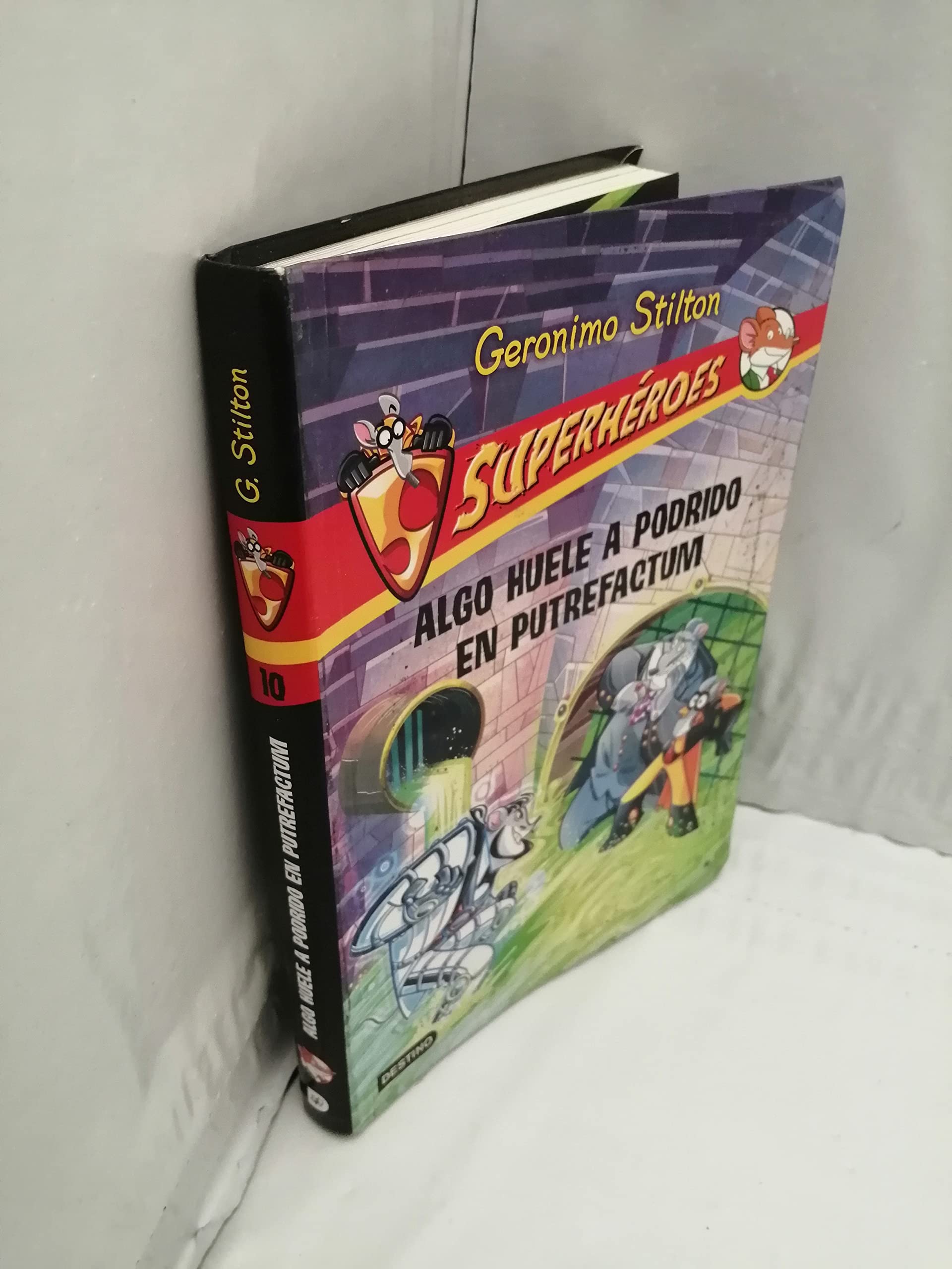 Algo huele a podrido en putrefactum: Superhéroes 10 Stilton, Geronimo and Martí i Viudes, Manel