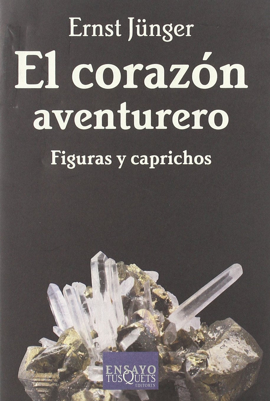 El corazón aventurero: 52 (Ensayo) [Paperback] Jünger, Ernst