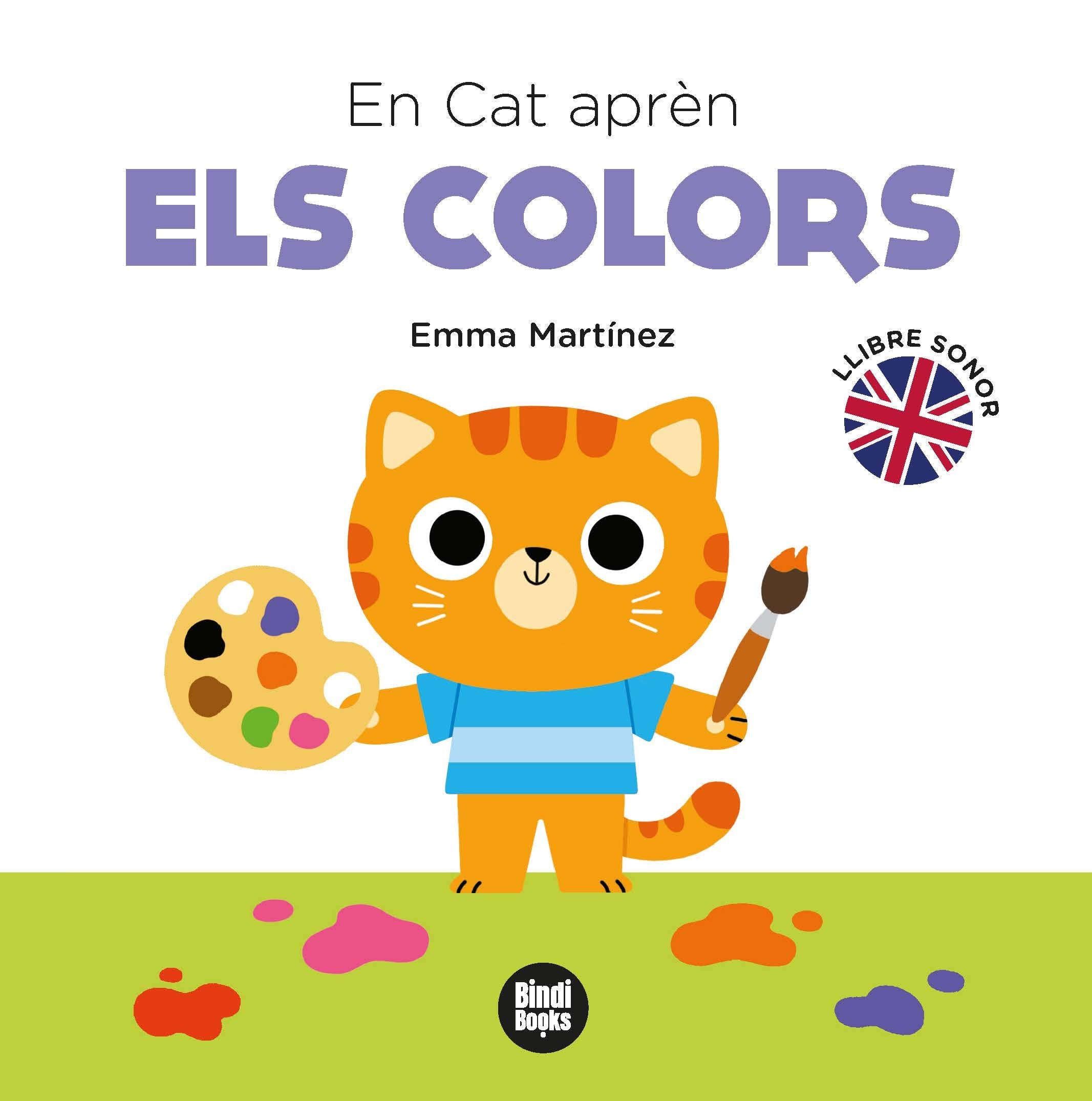En cat aprèn els colors: Llibre sonor (Llibres de Coneixements) [Hardcover] Martínez Roselló, Emma