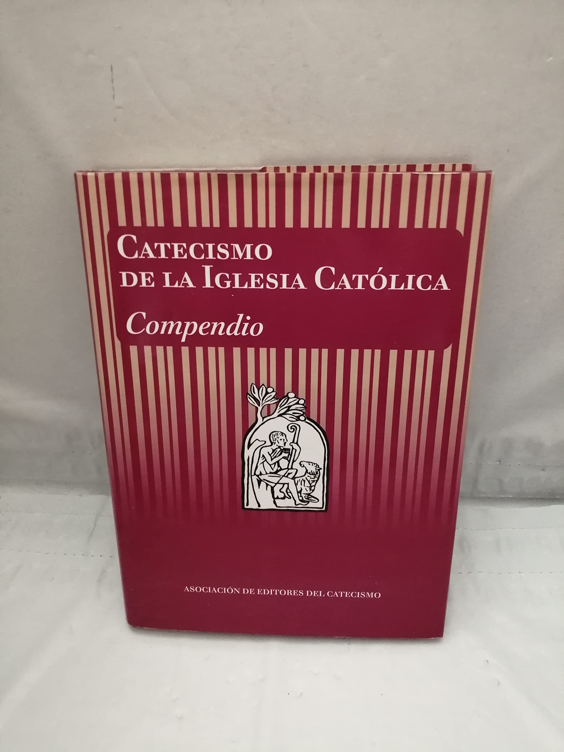 Catecismo de la Iglesia Católica. Compendio (Editores Catecismo)