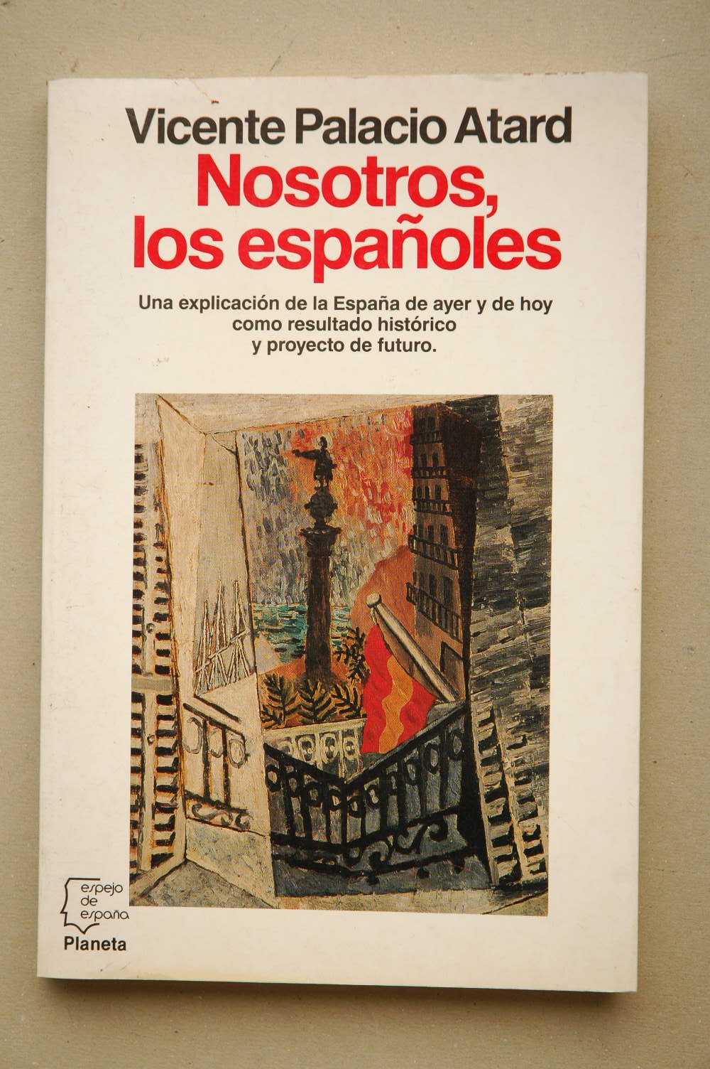 Nostros Los Espanoles Atard, Vincente Palacio