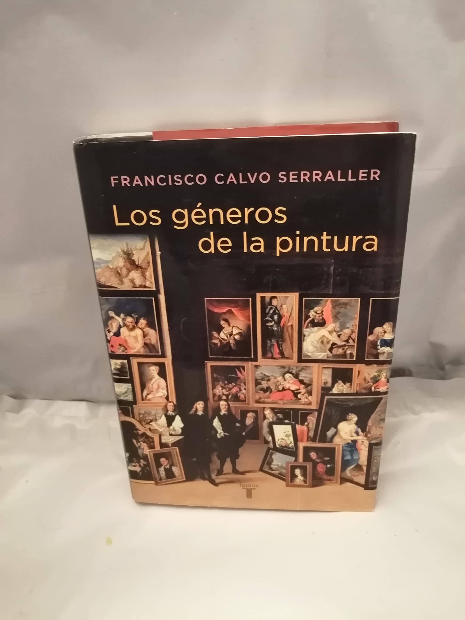Generos de la pintura, los CALVO SERRALLER, FRANCISCO