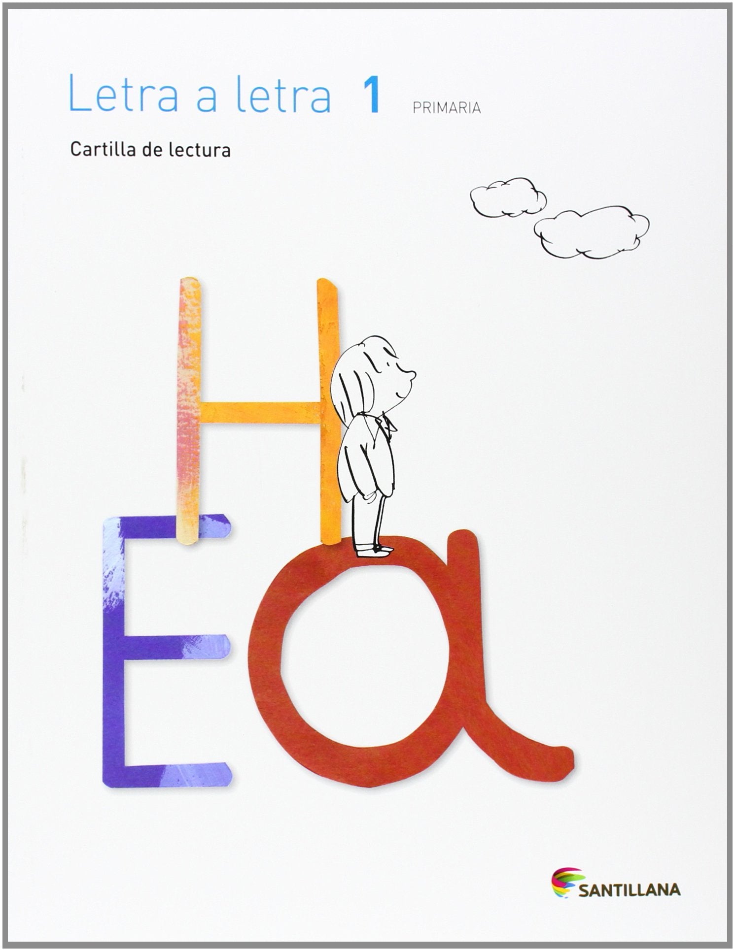 CARTILLA DE LECTURA LETRA A LETRA 1 PRIMARIA - 9788468012742 (CARTILLAS DE LECTURA) [Paperback] GRUPO SANTILLANA 2014